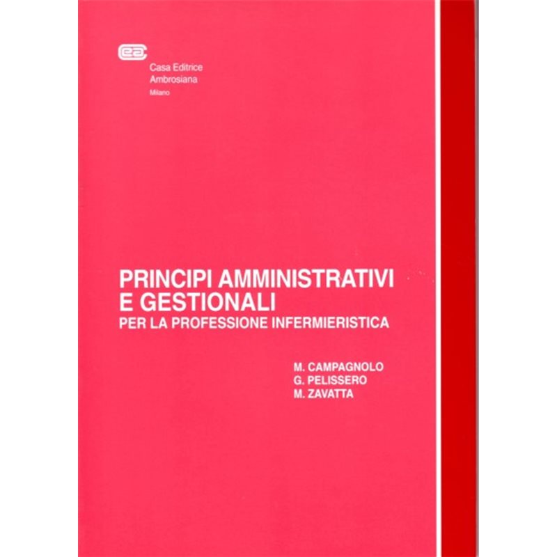 Principi amministrativi e gestionali per la professione infermieristica